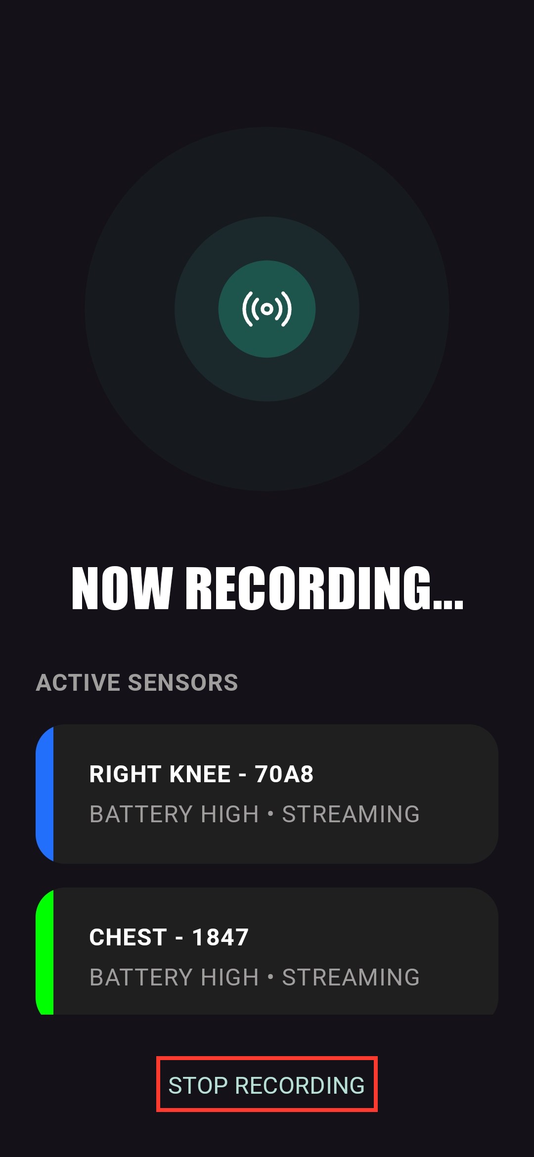 Now Recording screen with both sensors streaming